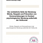 Die verletzliche Seite der Beratung: Würde, Respekt und Prävention von Grenzverletzungen